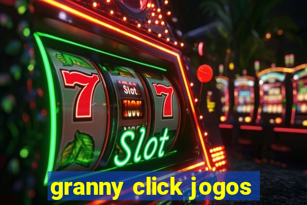 granny click jogos